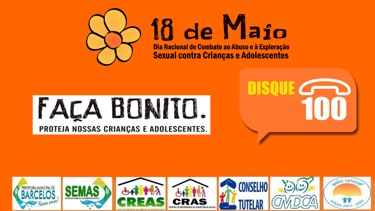 Prefeitura de Barcelos realiza campanha de conscientização no ‘Dia Nacional de Combate ao Abuso e à Exploração Sexual de Crianças e Adolescentes
